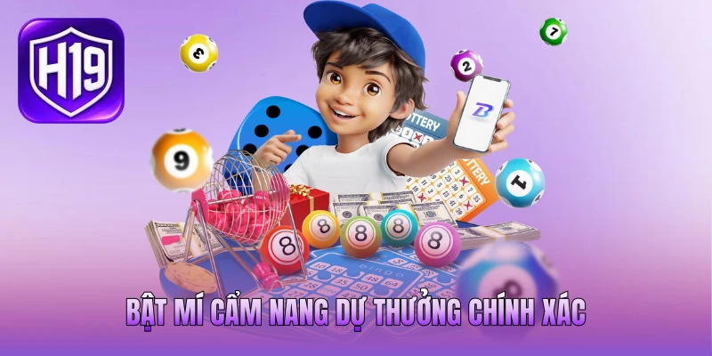 Bật mí cẩm nang dự thưởng chính xác Bật mí cẩm nang dự thưởng chính xác