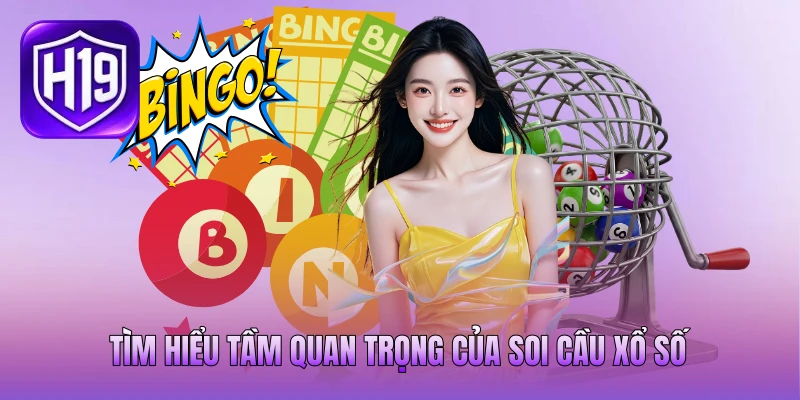 Tìm hiểu tầm quan trọng của soi cầu xổ số Tìm hiểu tầm quan trọng của soi cầu xổ số